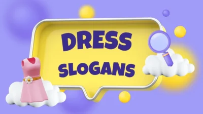 dress slogans