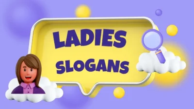 ladies slogans