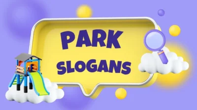 park slogans