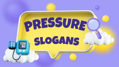 pressure slogans