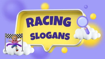 racing slogans
